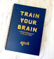 Train Your Brain Guided Journal PREORDER